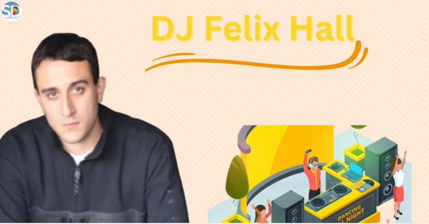 DJ Felix Hall Wiki