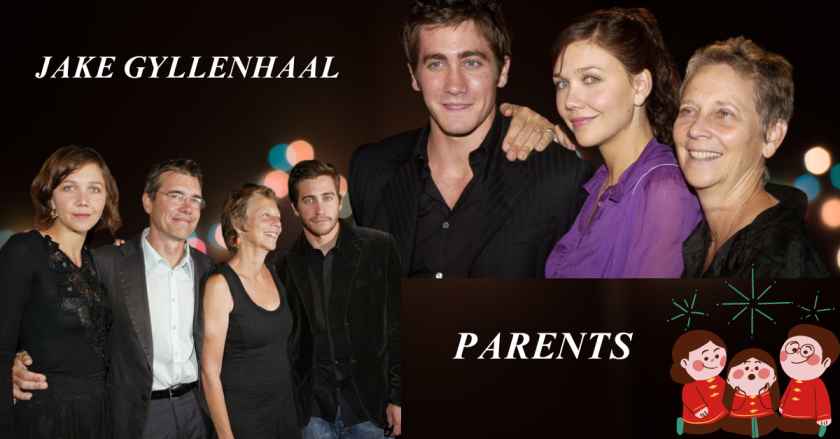 Jake Gyllenhaal Parents