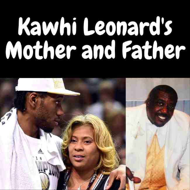 Kawhi Leonard Parents and Siblings
